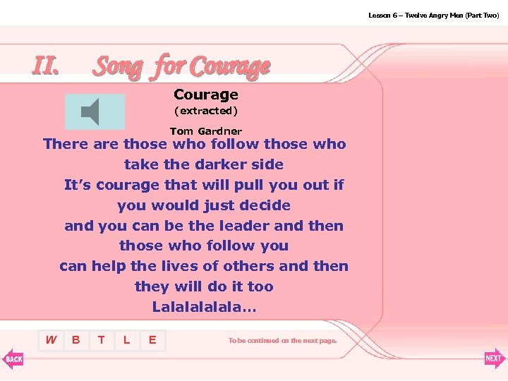 Lesson 6 – Twelve Angry Men (Part Two) II. Song for Courage (extracted) Tom