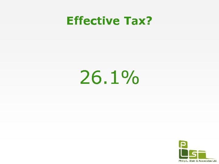 Effective Tax? 26. 1% 