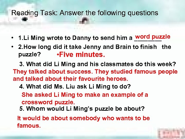 Reading Task: Answer the following questions word puzzle • 1. Li Ming wrote to