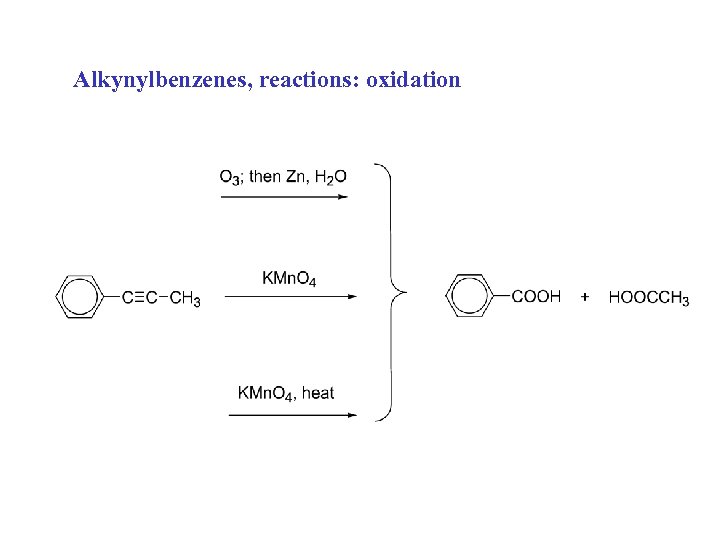 Alkynylbenzenes, reactions: oxidation 