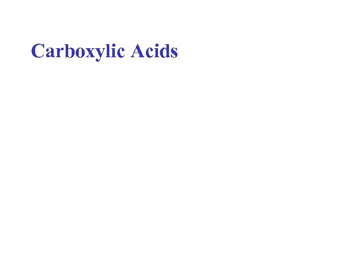 Carboxylic Acids 