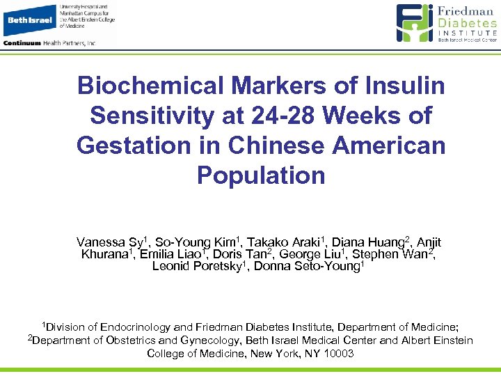 Biochemical Markers of Insulin Sensitivity at 24 -28 Weeks of Gestation in Chinese American