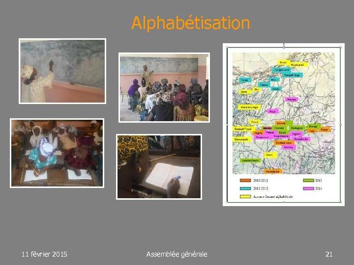 Alphabétisation 11 février 2015 Assemblée générale 21 