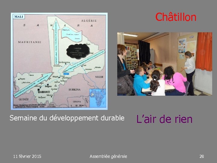 Châtillon Semaine du développement durable 11 février 2015 Assemblée générale L’air de rien 28