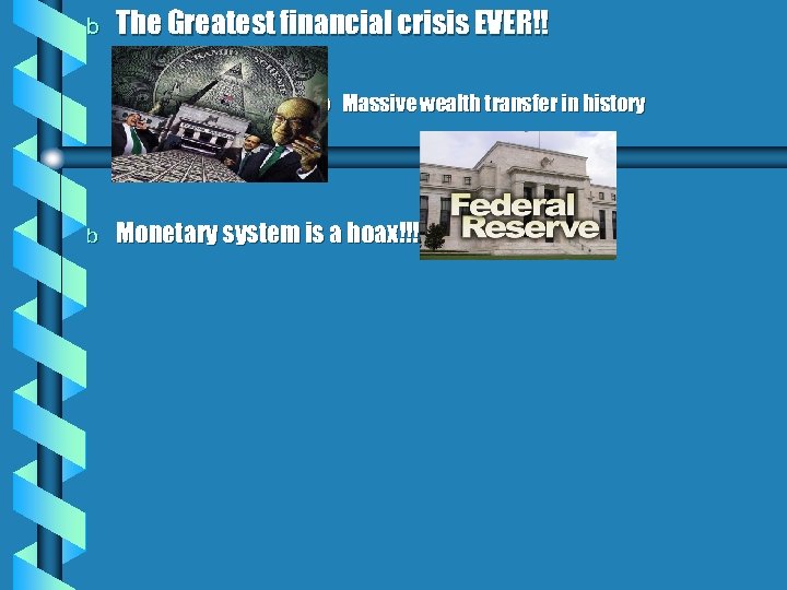 b The Greatest financial crisis EVER!! » Massive wealth transfer in history b Monetary