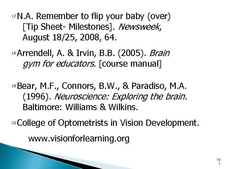 N. A. Remember to flip your baby (over) [Tip Sheet- Milestones]. Newsweek, August 18/25,