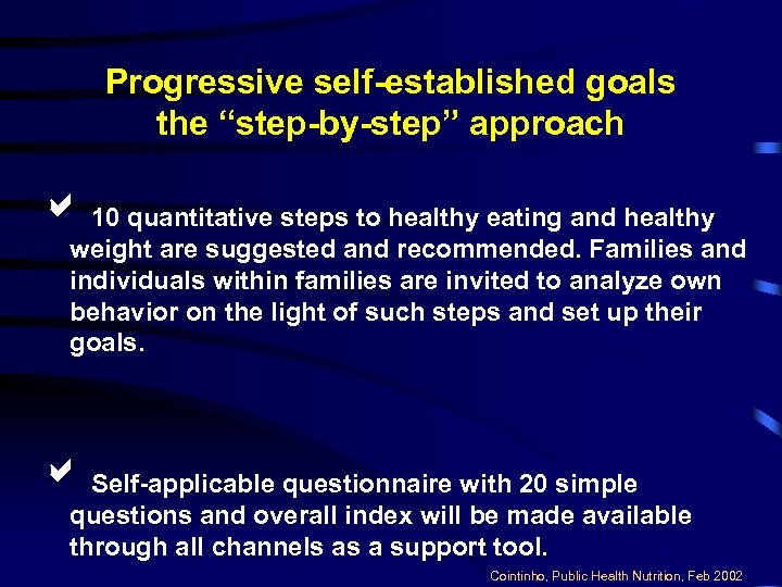 Progressive self-established goals the “step-by-step” approach 10 quantitative steps to healthy eating and healthy