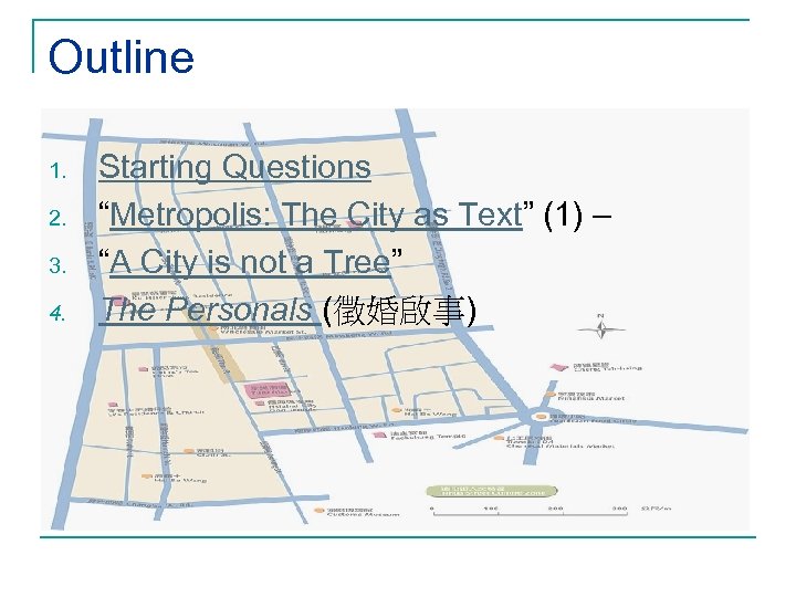 Outline 1. 2. 3. 4. Starting Questions “Metropolis: The City as Text” (1) –