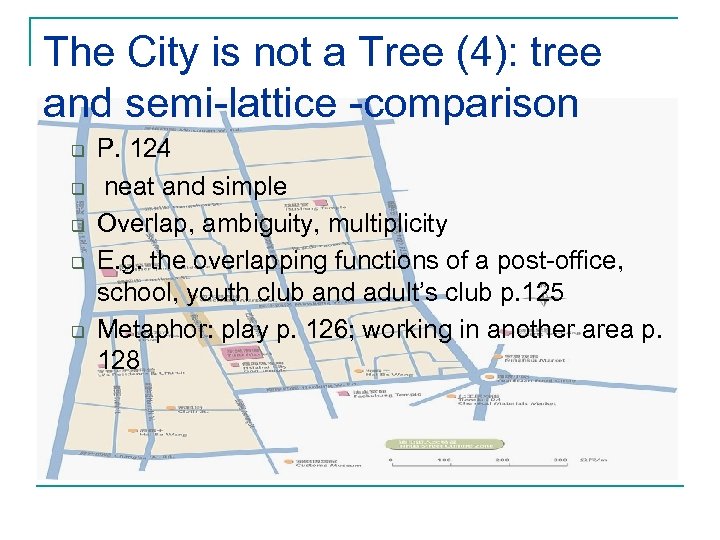 The City is not a Tree (4): tree and semi-lattice -comparison q q q