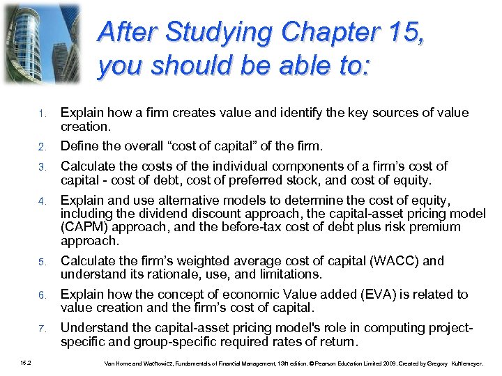 After Studying Chapter 15, you should be able to: 1. 2. Define the overall