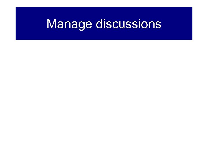 Manage discussions 