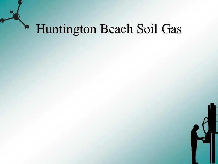 Huntington Beach Soil Gas 