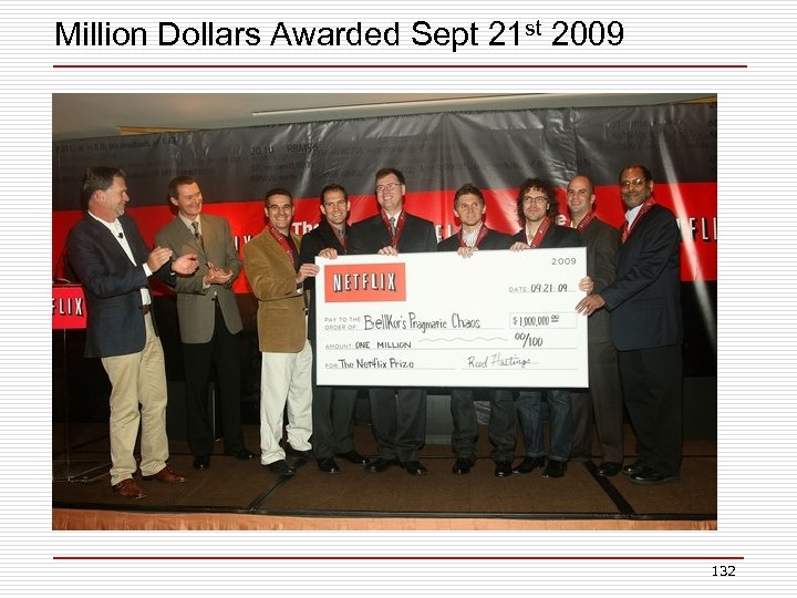 Million Dollars Awarded Sept 21 st 2009 132 