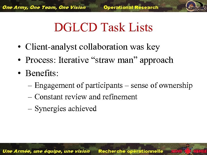 One Army, One Team, One Vision Operational Research DGLCD Task Lists • Client-analyst collaboration