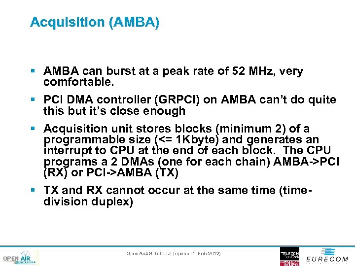 Acquisition (AMBA) § AMBA can burst at a peak rate of 52 MHz, very