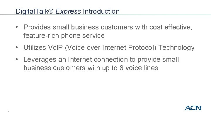 Digital. Talk® Express Introduction • Provides small business customers with cost effective, feature-rich phone