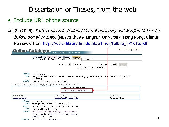 Dissertation or Theses, from the web • Include URL of the source Xu, Z.