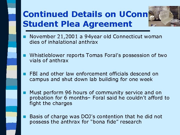 Continued Details on UConn Student Plea Agreement n November 21, 2001 a 94 year