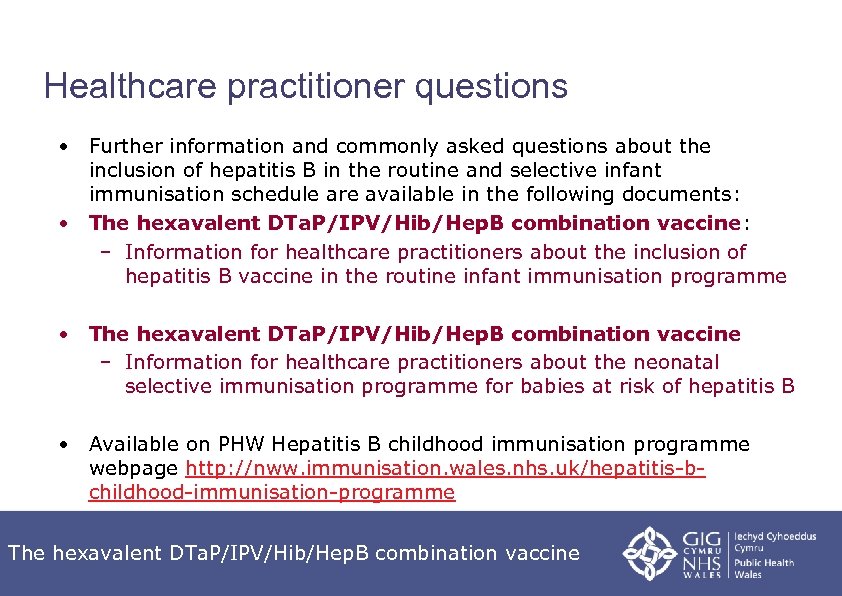 Healthcare practitioner questions • Further information and commonly asked questions about the inclusion of