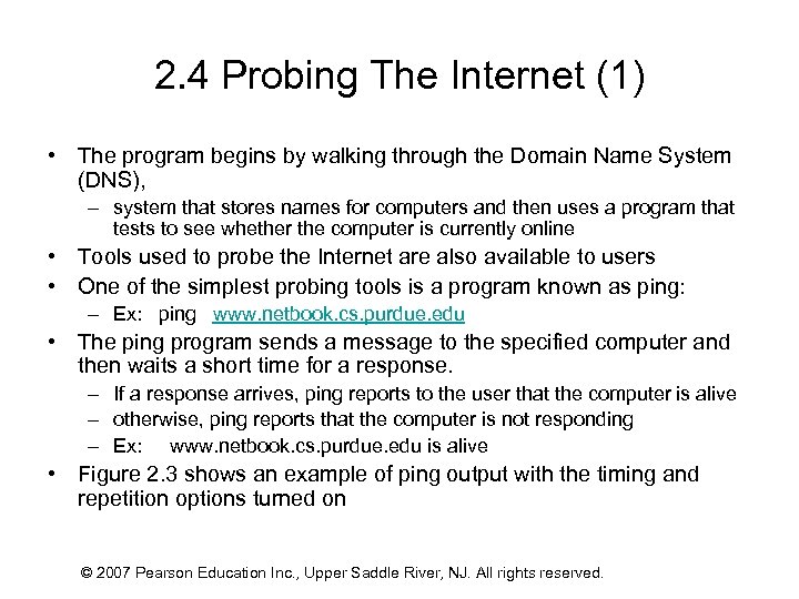 2. 4 Probing The Internet (1) • The program begins by walking through the