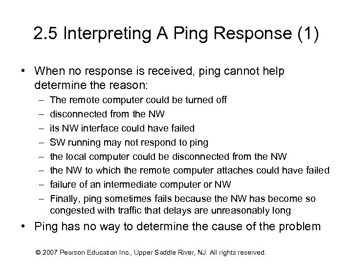 2. 5 Interpreting A Ping Response (1) • When no response is received, ping