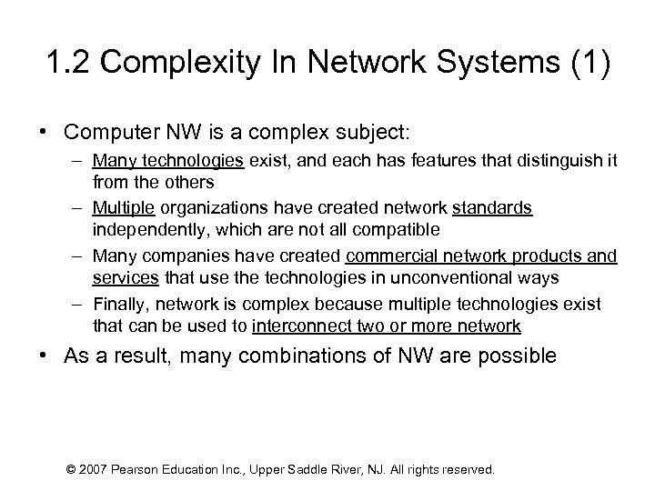 1. 2 Complexity In Network Systems (1) • Computer NW is a complex subject: