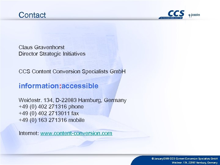 Contact e-books 17 Claus Gravenhorst Director Strategic Initiatives CCS Content Conversion Specialists Gmb. H