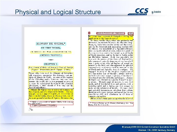 Physical and Logical Structure e-books 8 © January/2008 CCS Content Conversion Specialists Gmb. H