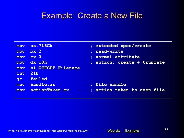 Example: Create a New File mov mov mov int jc mov ax, 716 Ch