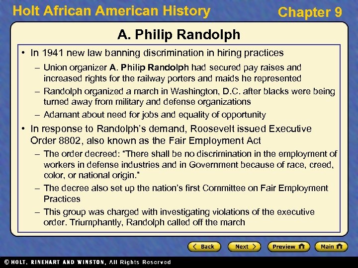 Holt African American History Chapter 9 A. Philip Randolph • In 1941 new law