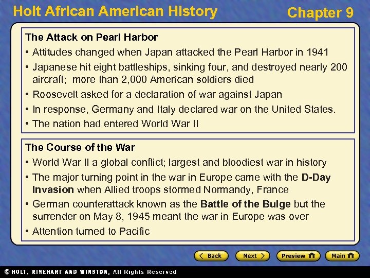 Holt African American History Chapter 9 The Attack on Pearl Harbor • Attitudes changed