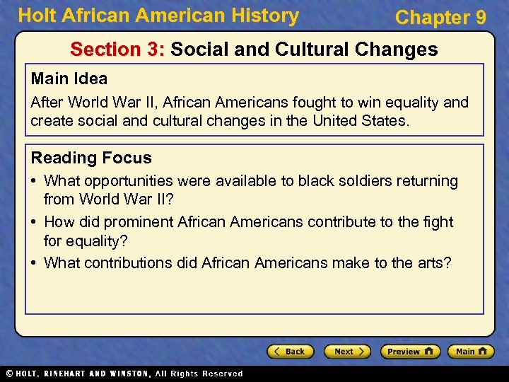 Holt African American History Chapter 9 Section 3: Social and Cultural Changes Main Idea