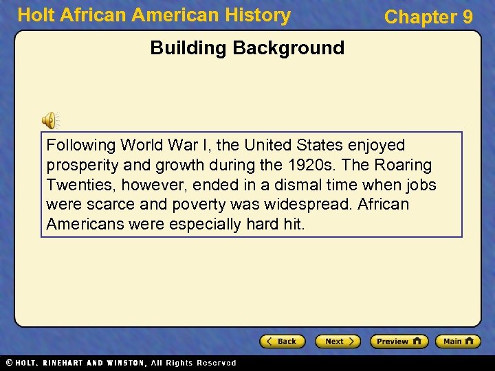 Holt African American History Chapter 9 Building Background Following World War I, the United