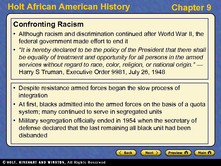 Holt African American History Chapter 9 Confronting Racism • Although racism and discrimination continued