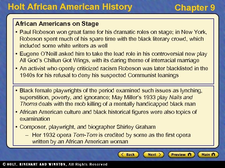 Holt African American History Chapter 9 African Americans on Stage • Paul Robeson won