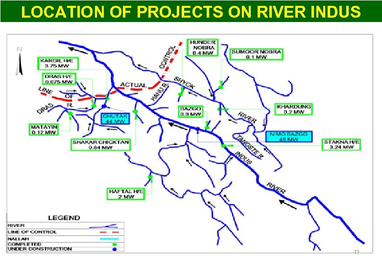 LOCATION OF PROJECTS ON RIVER INDUS 17 