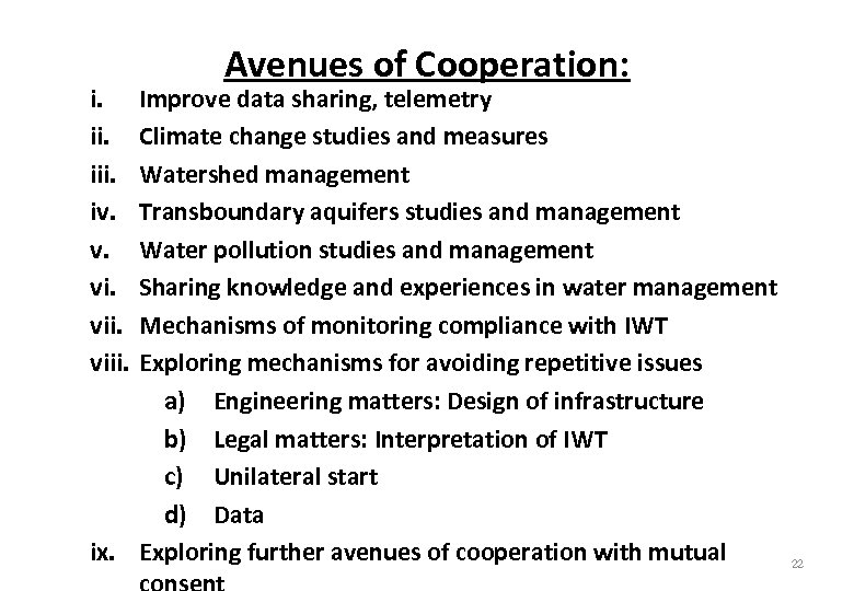 i. iii. iv. v. viii. Avenues of Cooperation: Improve data sharing, telemetry Climate change