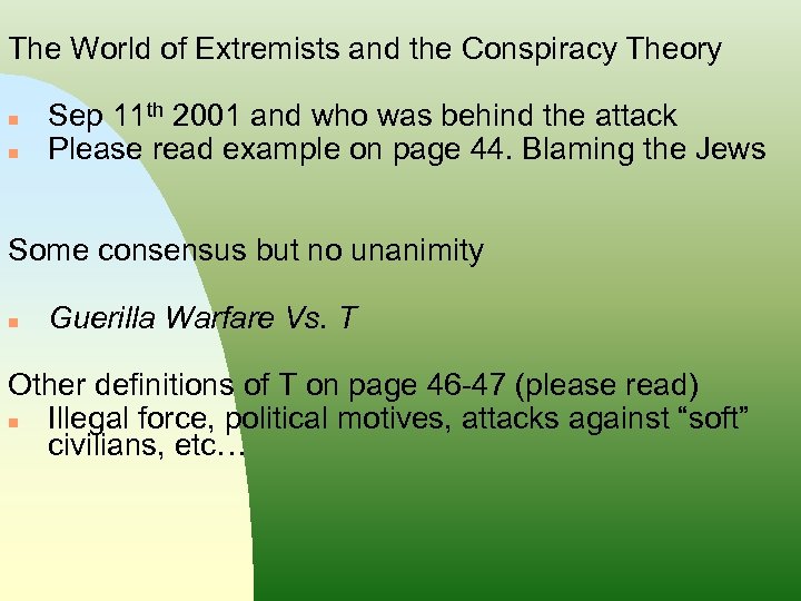 The World of Extremists and the Conspiracy Theory n n Sep 11 th 2001