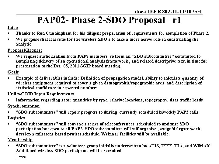 doc. : IEEE 802. 11 -11/1075 r 1 PAP 02 - Phase 2 -SDO