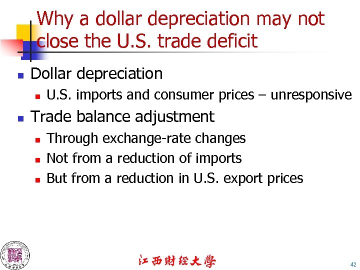 Why a dollar depreciation may not close the U. S. trade deficit n Dollar