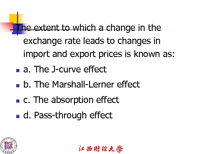 The extent to which a change in the exchange rate leads to changes in