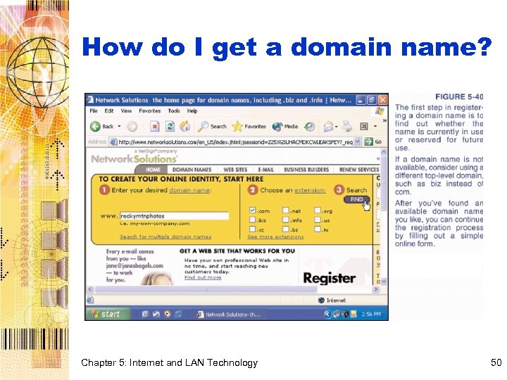 How do I get a domain name? Chapter 5: Internet and LAN Technology 50