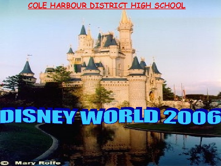 COLE HARBOUR DISTRICT HIGH SCHOOL 