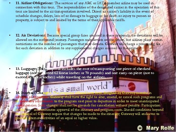  • 11. Airline Obligations: The services of any ARC or IATA member airline