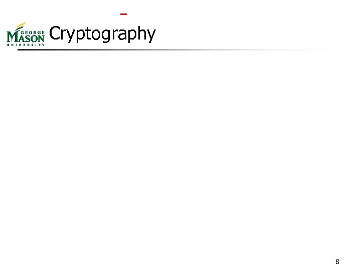  Cryptography 8 
