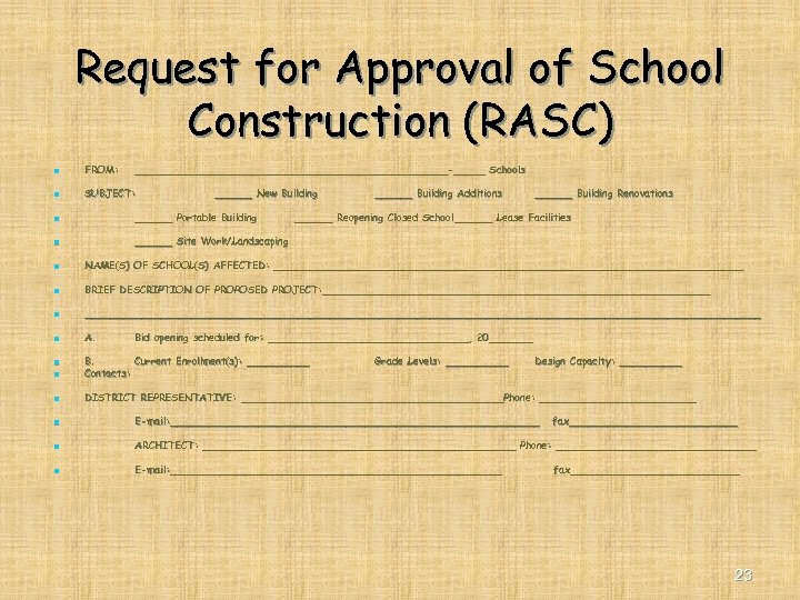 Request for Approval of School Construction (RASC) n FROM: _________________________ Schools n SUBJECT: ______