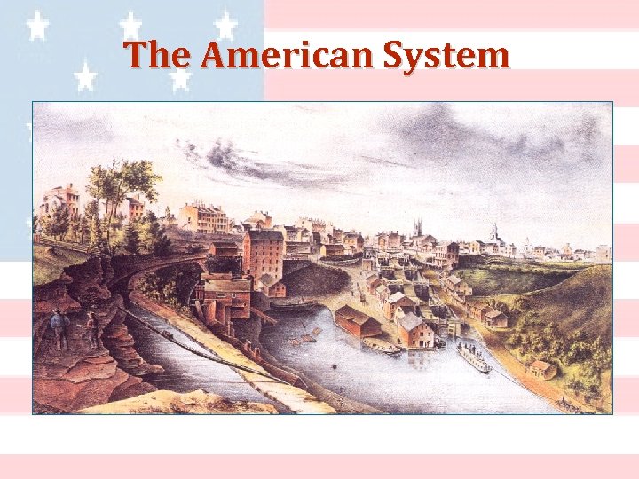 The American System 