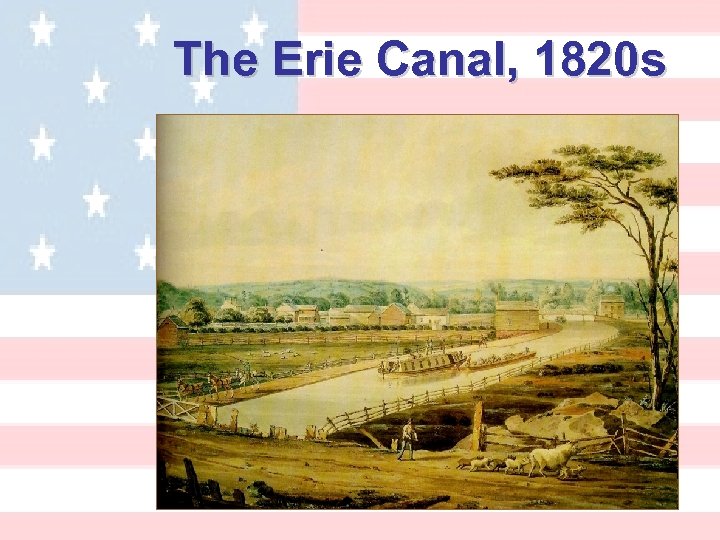 The Erie Canal, 1820 s 
