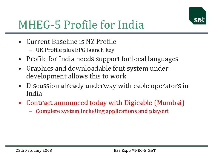MHEG-5 Profile for India • Current Baseline is NZ Profile – UK Profile plus