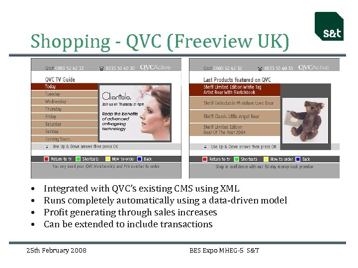 Shopping - QVC (Freeview UK) • • Integrated with QVC’s existing CMS using XML